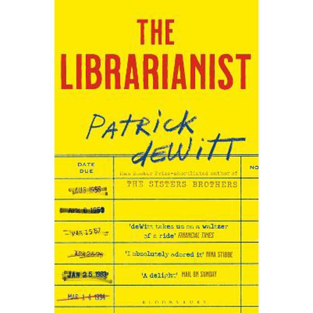 The Librarianist (Paperback) - Patrick deWitt